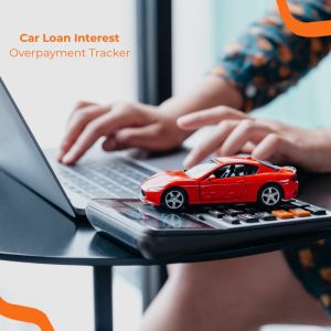 Car Loan Interest Overpayment Tracker